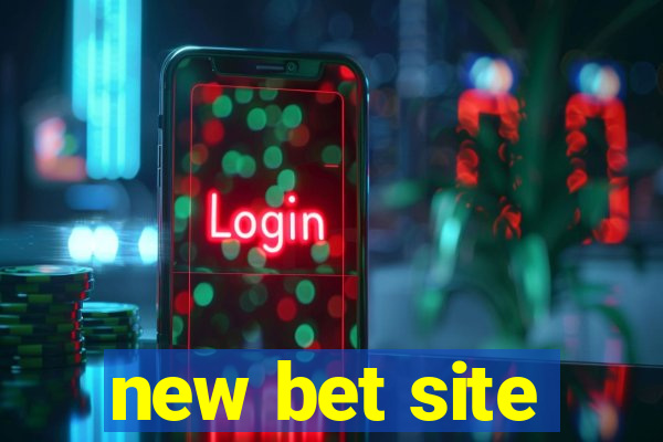 new bet site