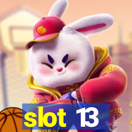 slot 13