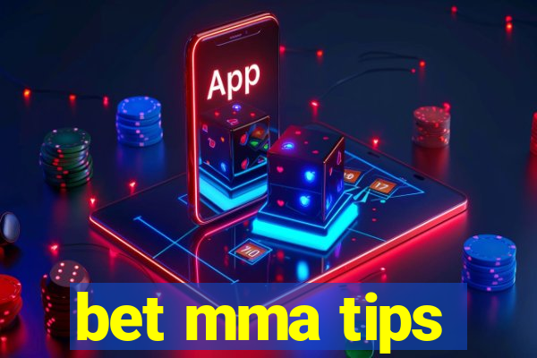 bet mma tips