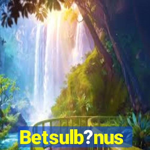 Betsulb?nus