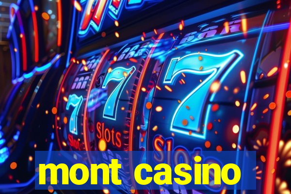 mont casino