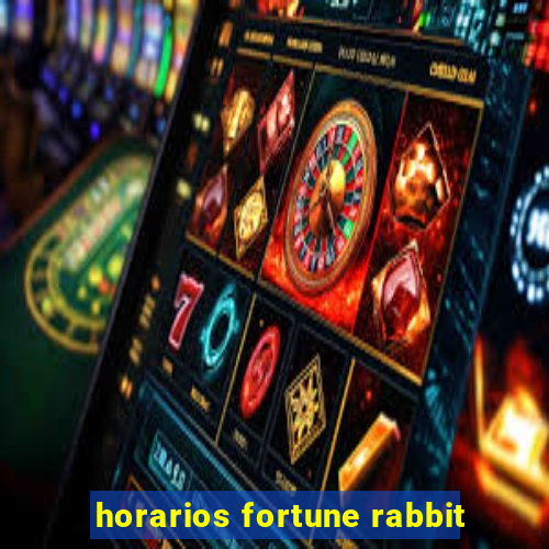 horarios fortune rabbit