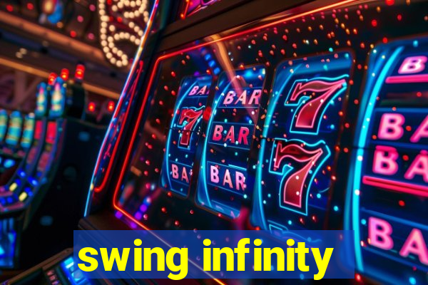 swing infinity