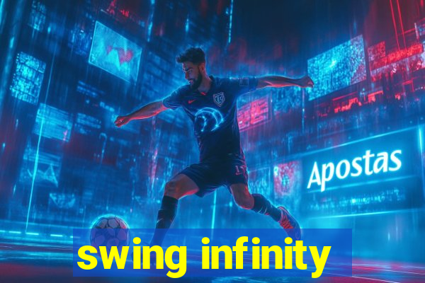 swing infinity