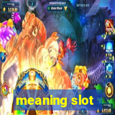 meaning slot