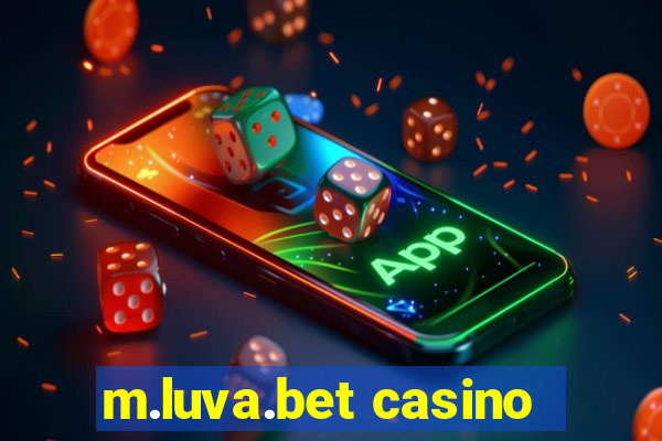 m.luva.bet casino