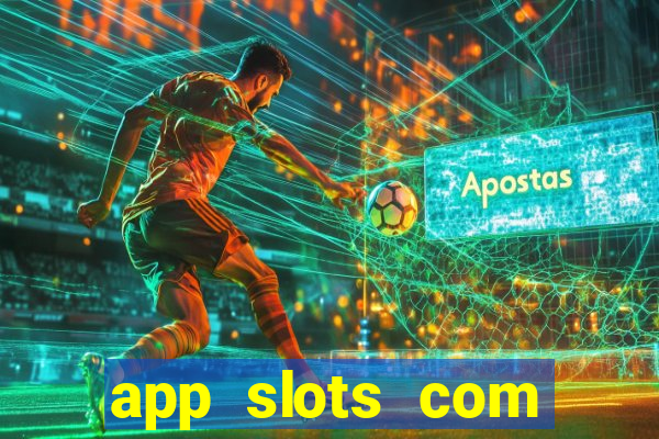 app slots com bonus de cadastro