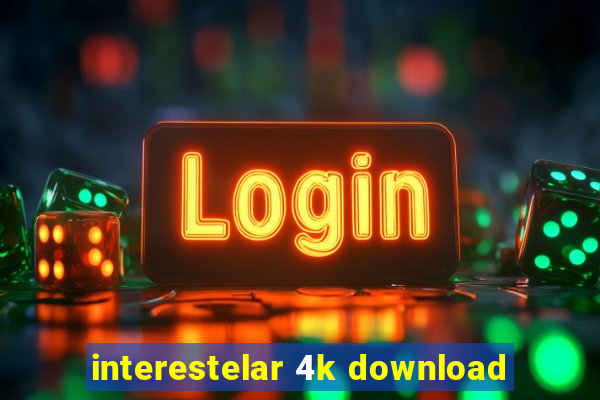 interestelar 4k download