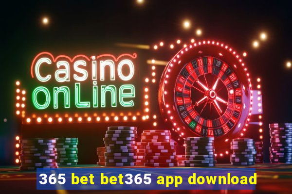 365 bet bet365 app download