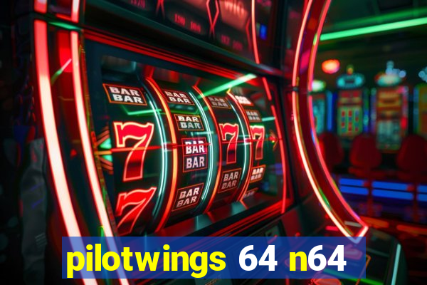 pilotwings 64 n64