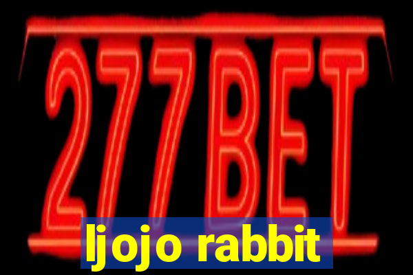 ljojo rabbit