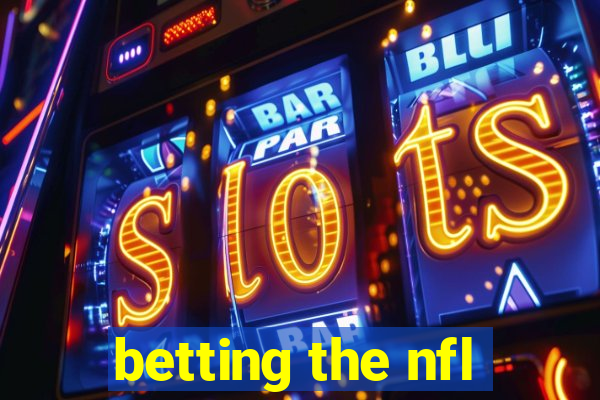 betting the nfl