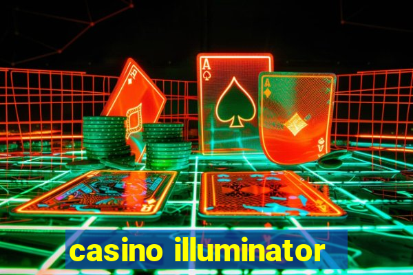 casino illuminator