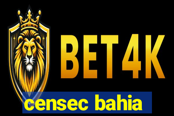 censec bahia