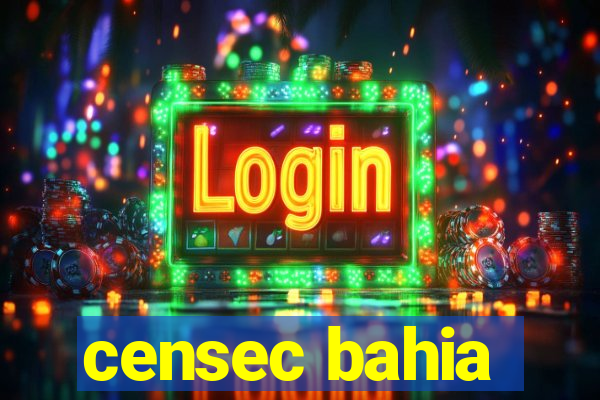 censec bahia