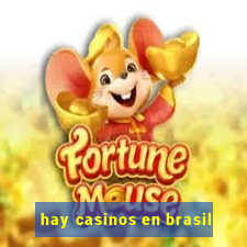 hay casinos en brasil