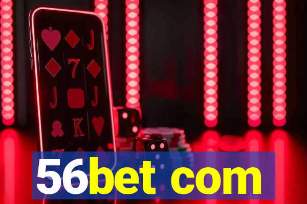 56bet com