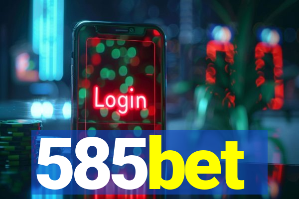 585bet