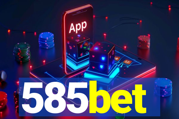 585bet