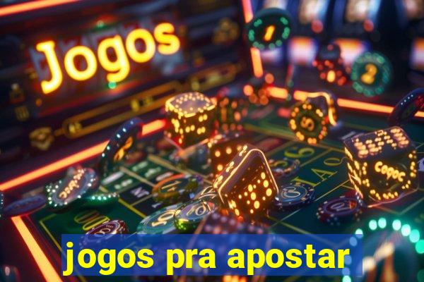 jogos pra apostar