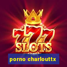 porno charlouttx