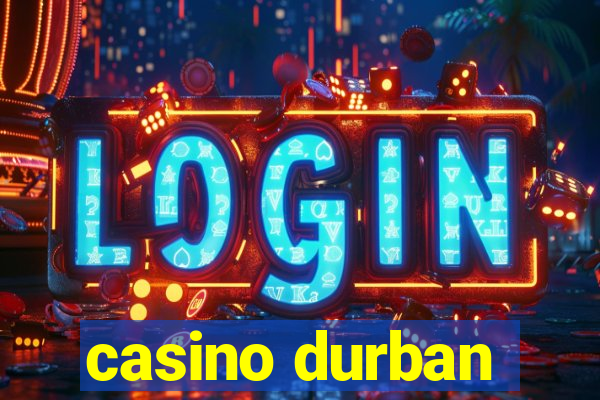 casino durban