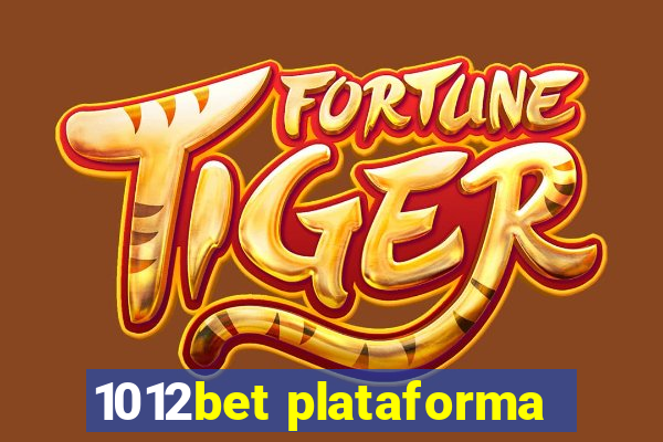 1012bet plataforma