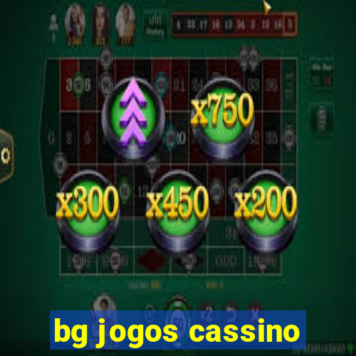 bg jogos cassino