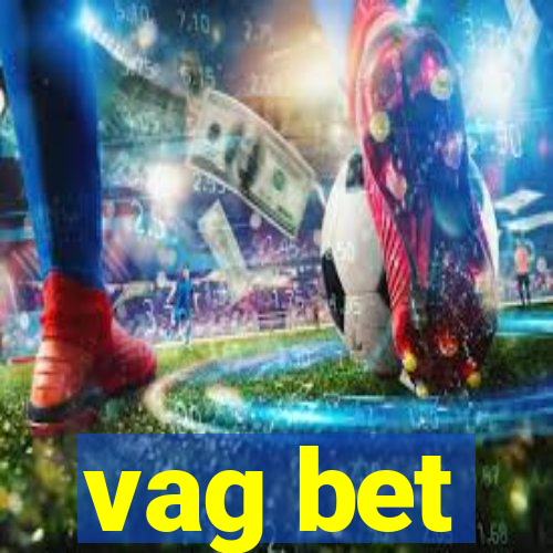 vag bet