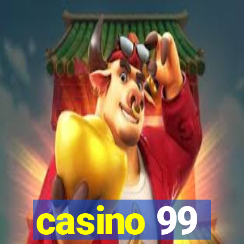 casino 99