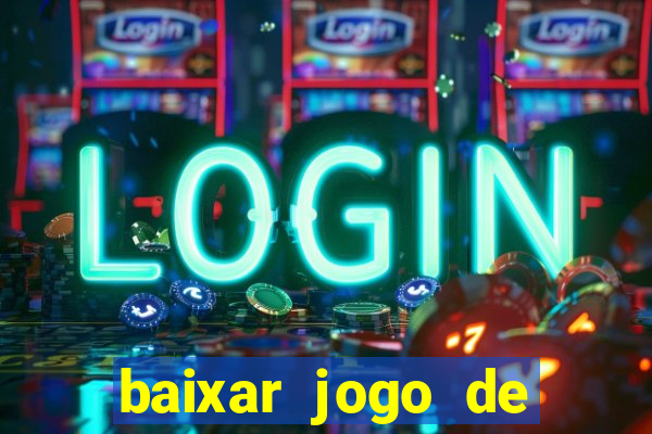 baixar jogo de ca莽a n铆quel