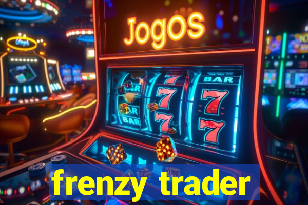 frenzy trader