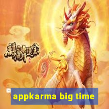 appkarma big time