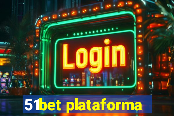 51bet plataforma