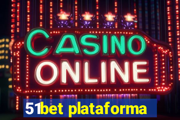 51bet plataforma