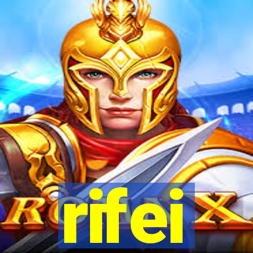 rifei