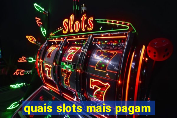 quais slots mais pagam