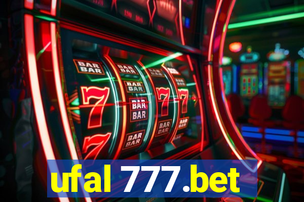 ufal 777.bet