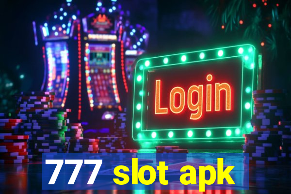 777 slot apk