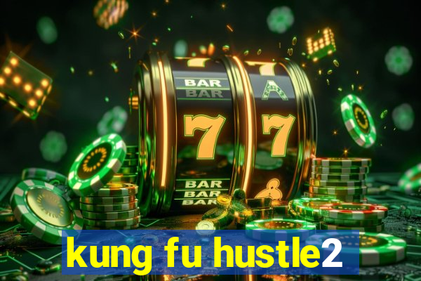 kung fu hustle2