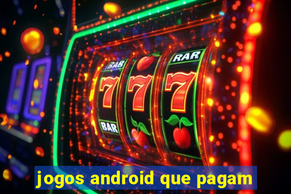 jogos android que pagam