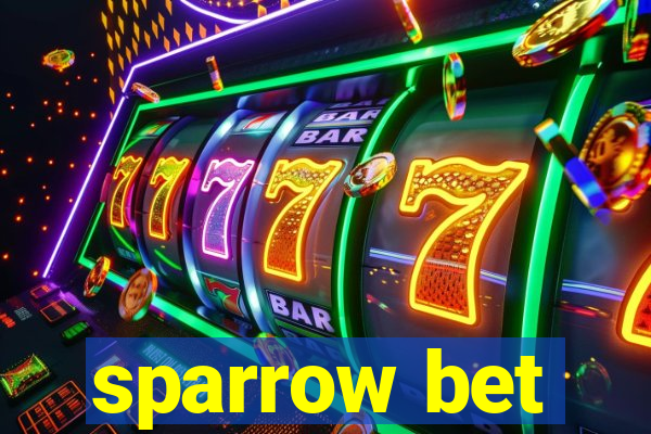 sparrow bet