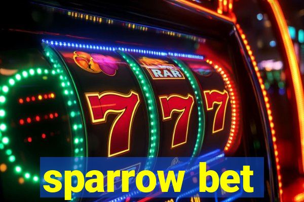 sparrow bet