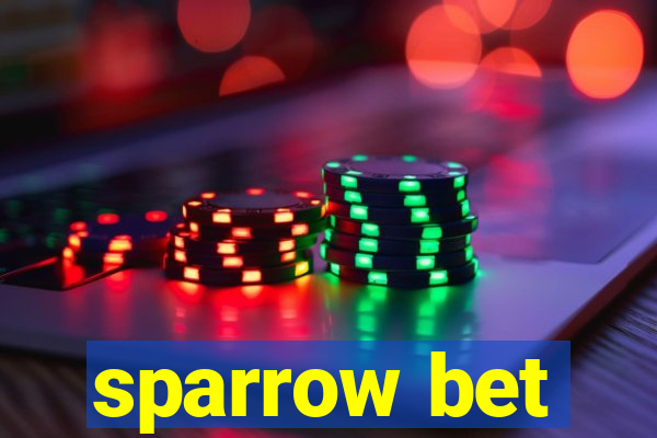 sparrow bet