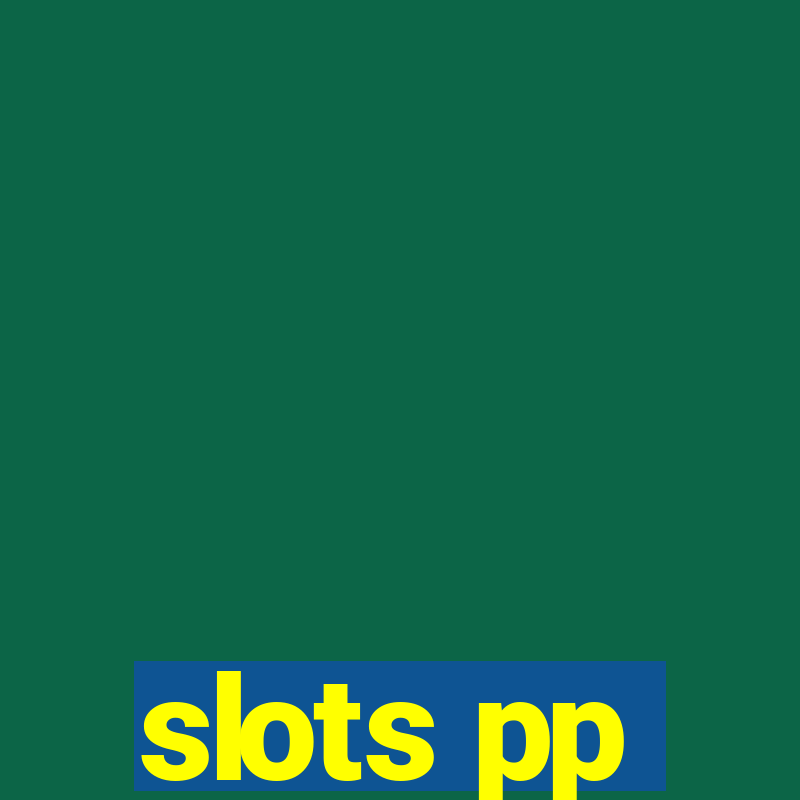 slots pp