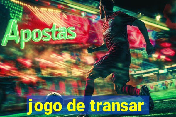 jogo de transar