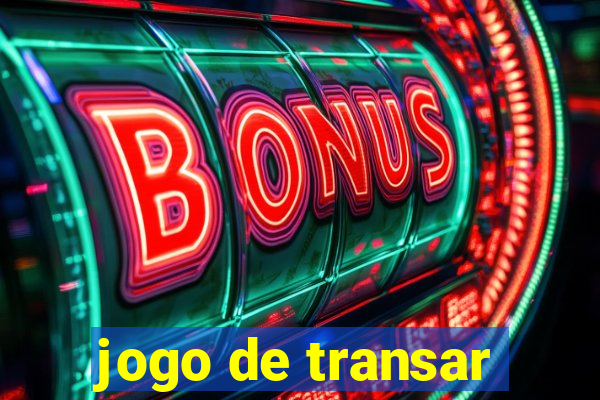 jogo de transar