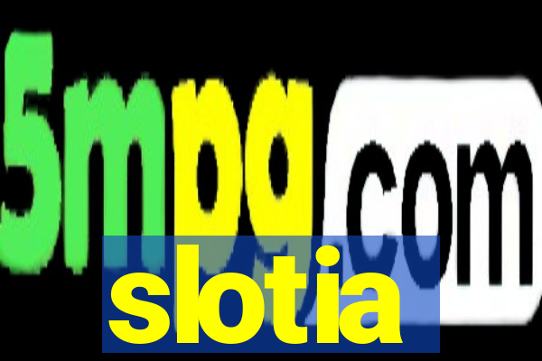 slotia