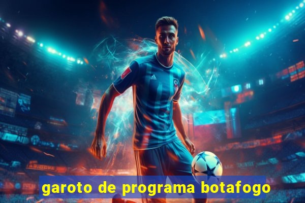 garoto de programa botafogo