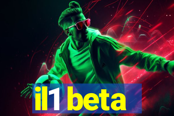 il1 beta